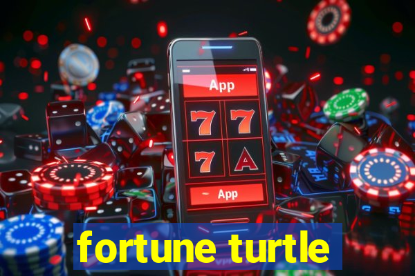 fortune turtle