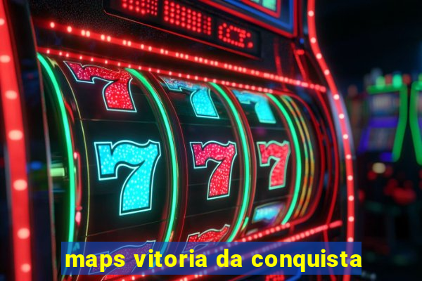 maps vitoria da conquista