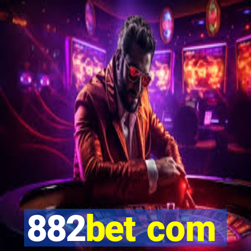 882bet com