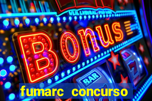 fumarc concurso betim 2024