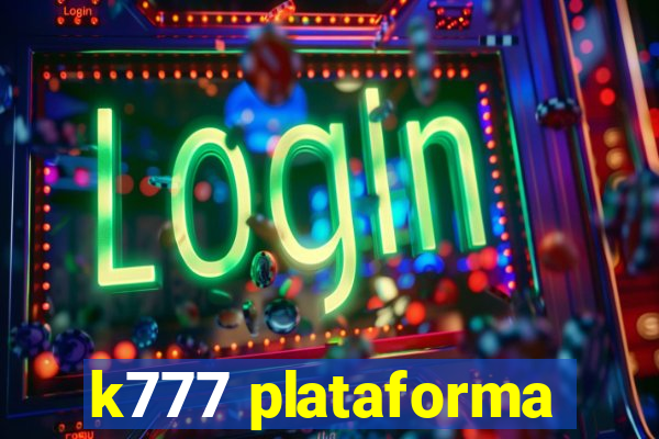 k777 plataforma