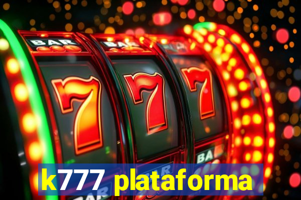 k777 plataforma