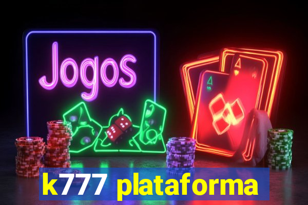 k777 plataforma