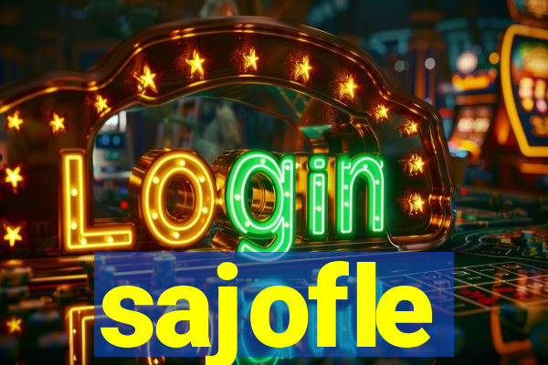 sajofle