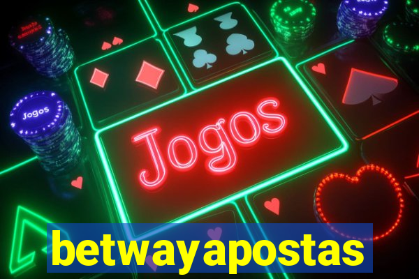 betwayapostas