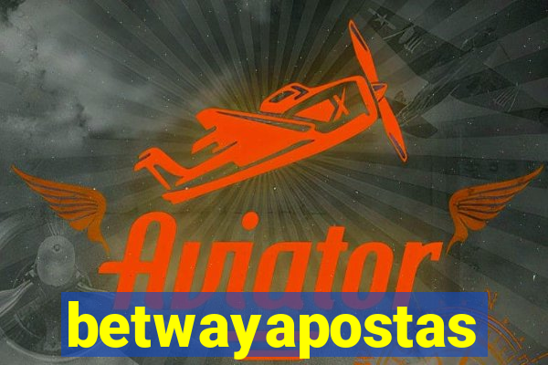 betwayapostas