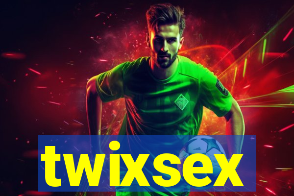 twixsex