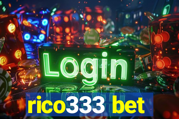 rico333 bet