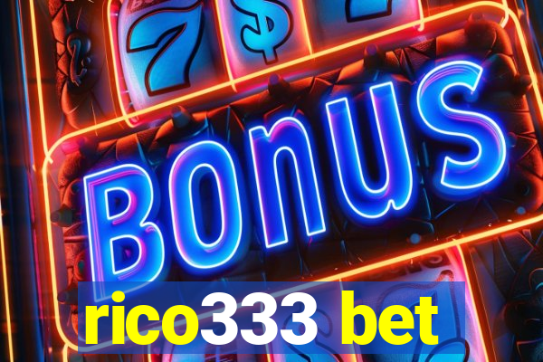 rico333 bet