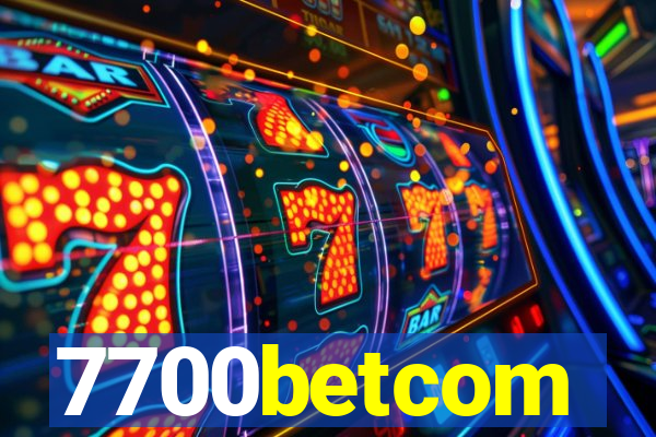 7700betcom