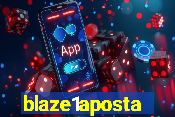 blaze1aposta