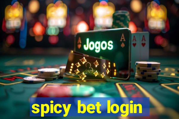 spicy bet login