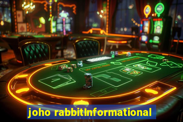 joho rabbitInformational