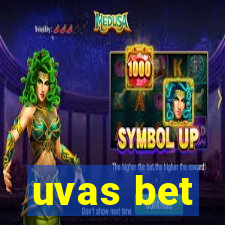 uvas bet