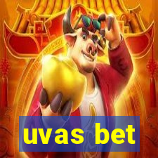 uvas bet