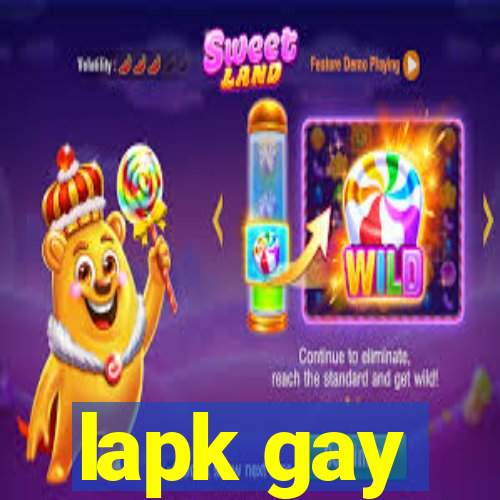 lapk gay