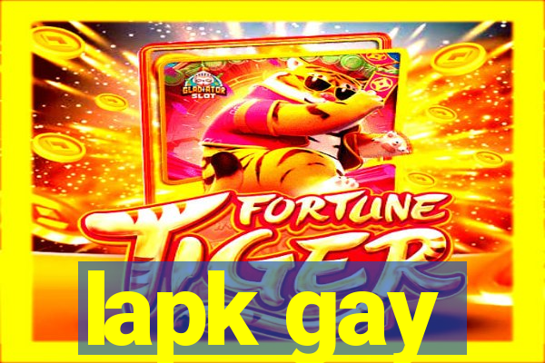 lapk gay