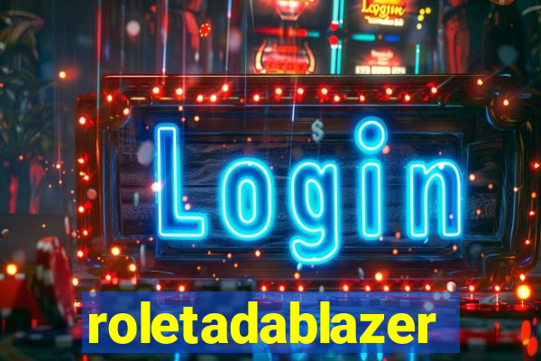 roletadablazer