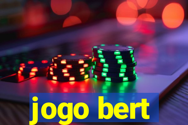 jogo bert