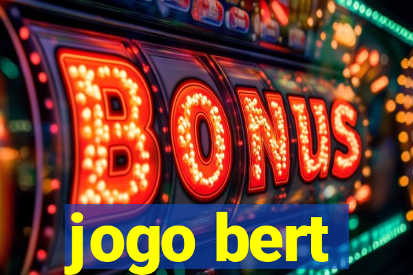 jogo bert