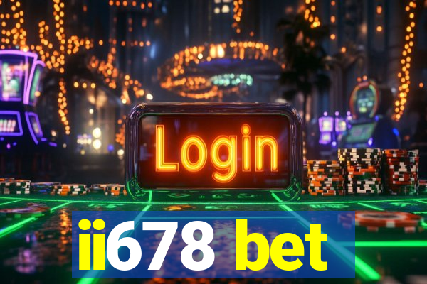 ii678 bet