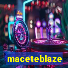 maceteblaze