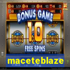 maceteblaze