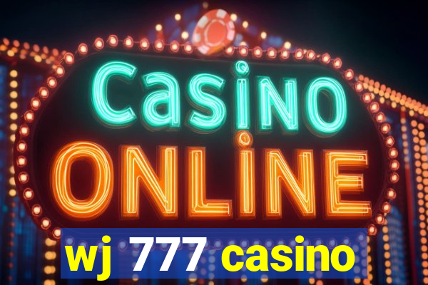 wj 777 casino