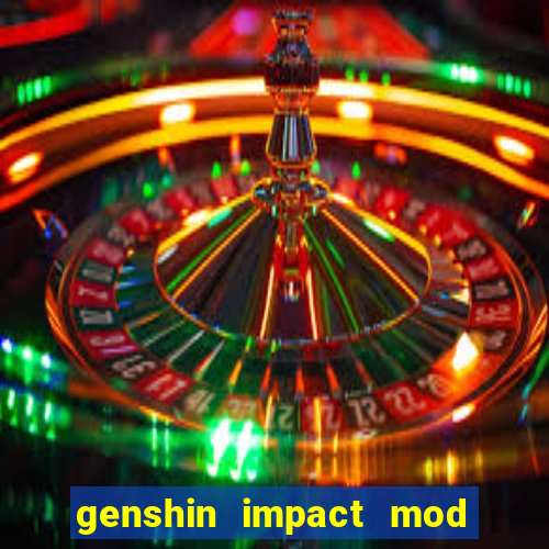 genshin impact mod menu 2024