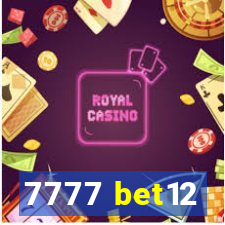 7777 bet12