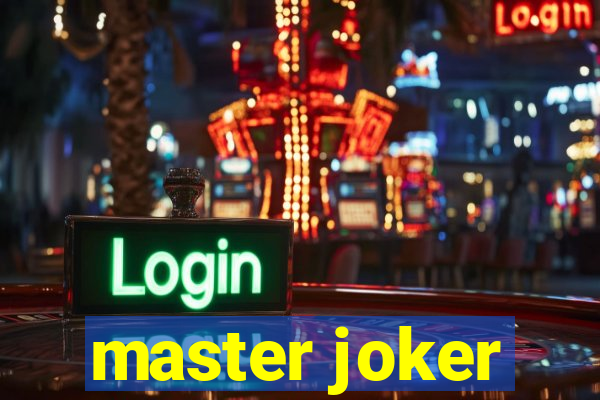 master joker