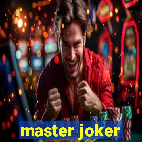 master joker