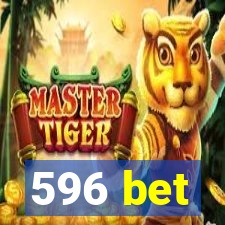 596 bet