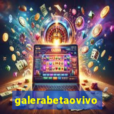 galerabetaovivo