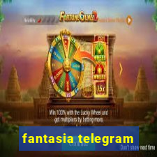 fantasia telegram