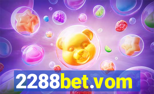 2288bet.vom