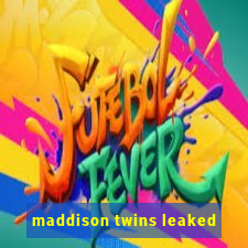 maddison twins leaked