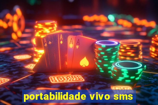 portabilidade vivo sms