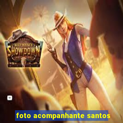 foto acompanhante santos