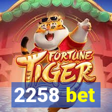 2258 bet