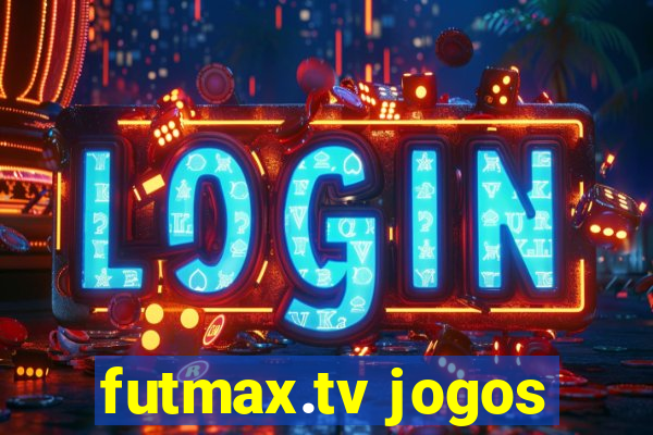 futmax.tv jogos