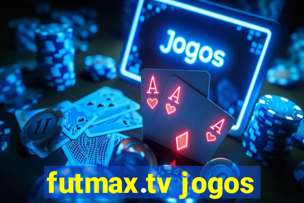 futmax.tv jogos