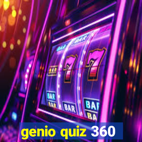 genio quiz 360