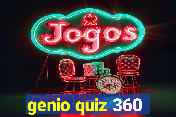 genio quiz 360