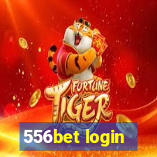 556bet login