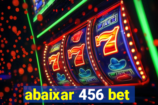 abaixar 456 bet