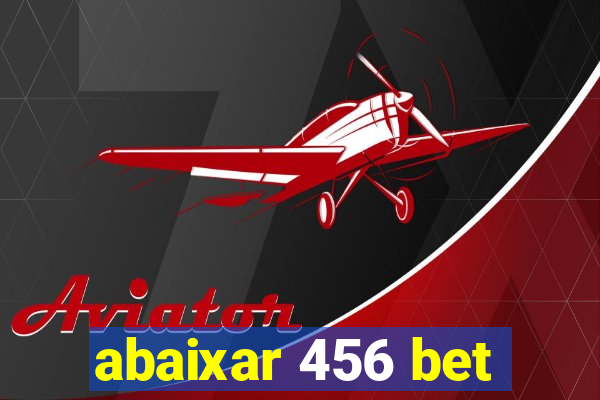 abaixar 456 bet