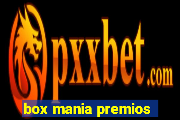 box mania premios