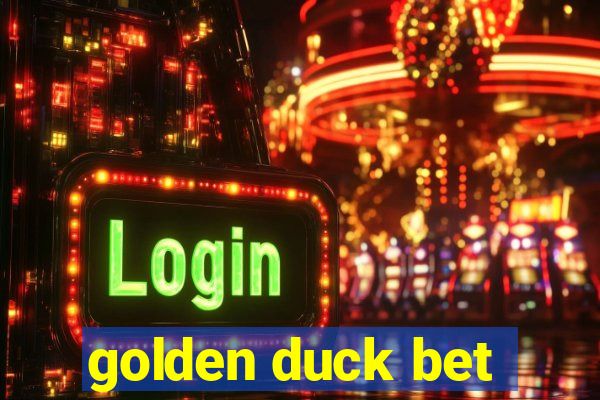 golden duck bet