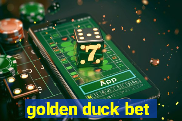 golden duck bet